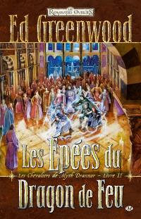 Les chevaliers de Myth Drannor. Vol. 2. Les épées du dragon de feu