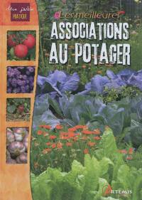 Les meilleures associations au potager