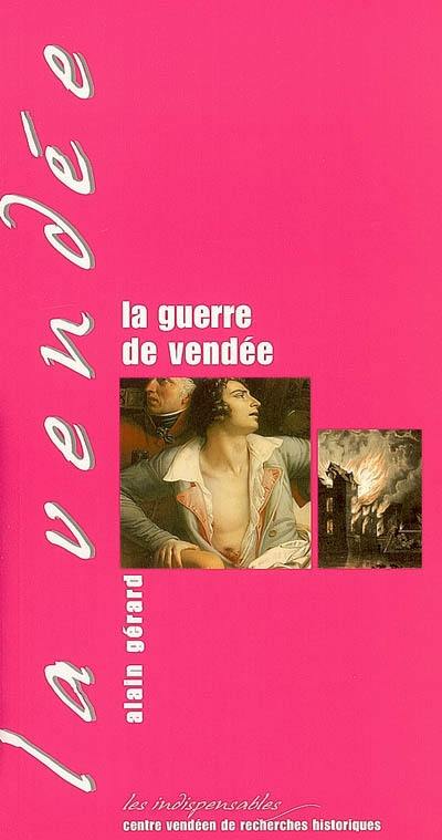 La guerre de Vendée