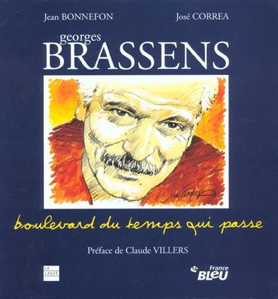 Georges Brassens : boulevard du temps qui passe