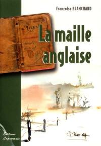 La maille anglaise ou Les heures familières