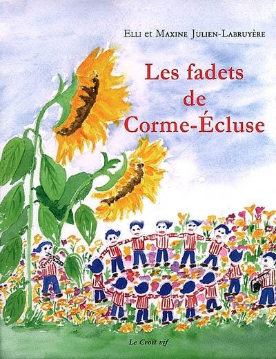 Les fadets de Corme-Ecluse