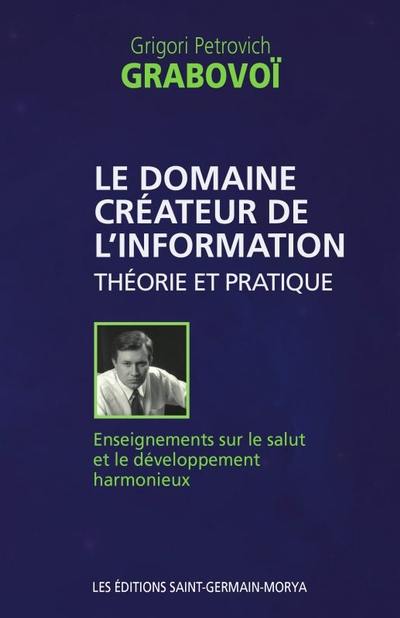 Le domaine créateur de l'information : théorie et pratique : enseigner sur le salut et le développement harmonieux