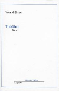 Théâtre. Vol. 1