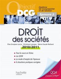 Droit des sociétés : diplôme de comptabilité et de gestion, épreuve 2 : 2010-2011