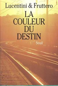 La Couleur du destin