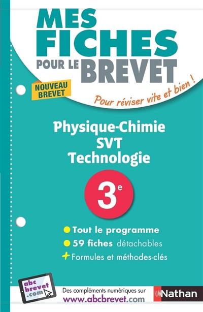 Physique chimie, SVT, technologie 3e : nouveau brevet