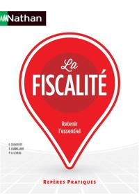 La fiscalité : retenir l'essentiel