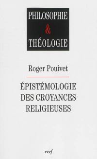 Epistémologie des croyances religieuses