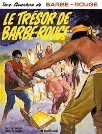 Une aventure de Barbe-Rouge. Vol. 11. Le trésor de Barbe-Rouge