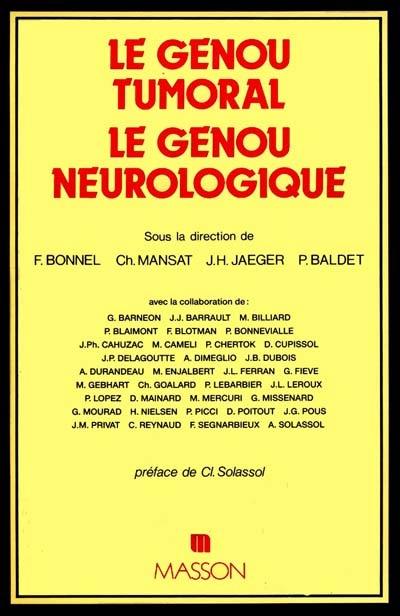 Le Genou tumoral, le genou neurologique