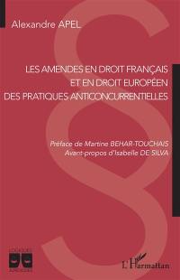 Les amendes en droit français et en droit européen des pratiques anticoncurrentielles