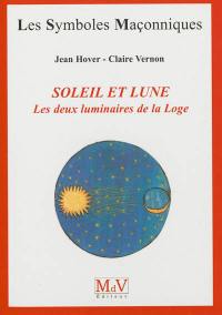 Le soleil et la lune : les deux luminaires de la loge