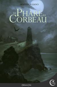 Magie grise. Vol. 1. Le phare au corbeau