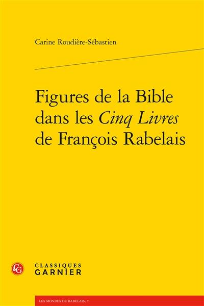 Figures de la Bible dans Les cinq livres de François Rabelais