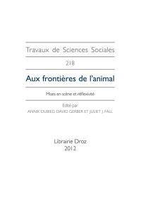 Aux frontières de l'animal : mises en scène et réflexivité