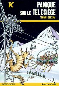 Panique sur le télésiège