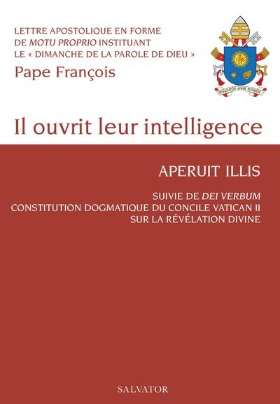 Il ouvrit leur intelligence