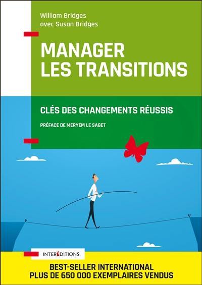 Manager les transitions : clés des changements réussis