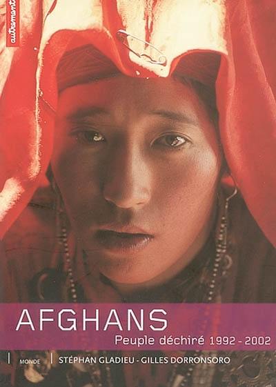 Afghans, peuple déchiré 1992-2002