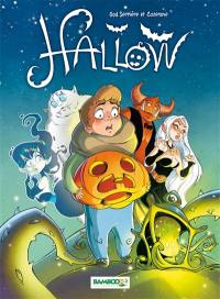 Hallow. Vol. 1. La dernière nuit d'Halloween