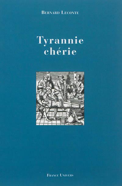 Tyrannie chérie