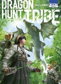 Dragon hunt tribe. Vol. 2