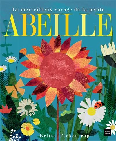 Le merveilleux voyage de la petite abeille