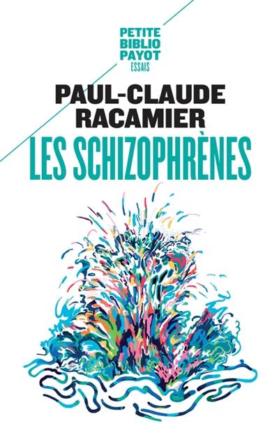 Les schizophrènes