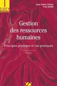 Gestion des ressources humaines : principes généraux et cas pratiques