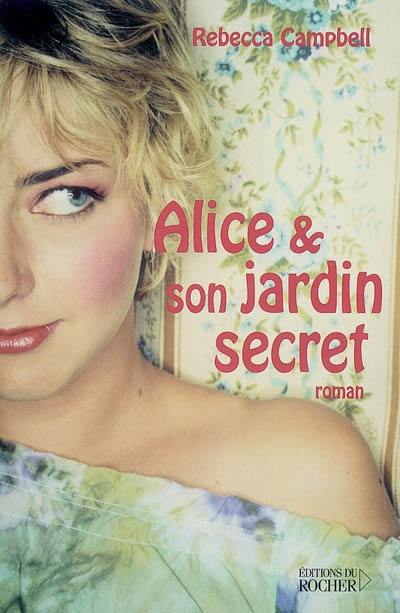 Alice et son jardin secret