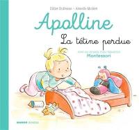 Apolline. La tétine perdue