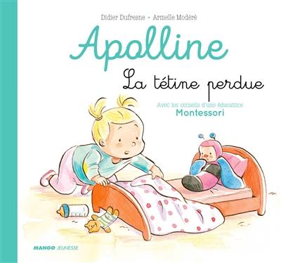 Apolline. La tétine perdue