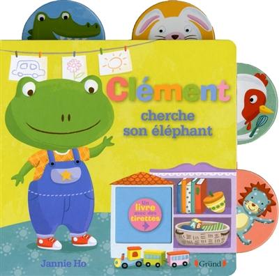 Clément cherche son éléphant