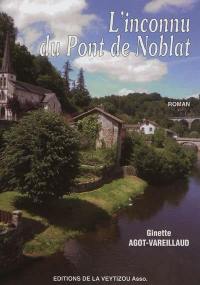 L'inconnu du Pont de Noblat