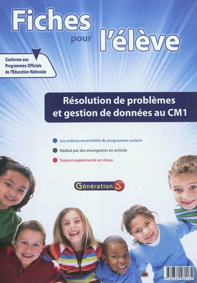 Evolu fiches. Résolution de problèmes et gestion de données au CM1