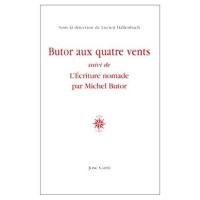 Butor aux quatre vents. L'écriture nomade