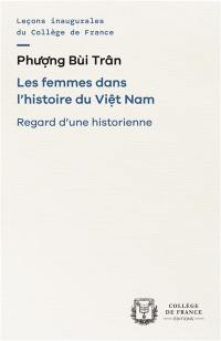 Les femmes dans l'histoire du Viêt Nam : regard d'une historienne