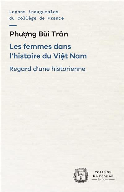 Les femmes dans l'histoire du Viêt Nam : regard d'une historienne