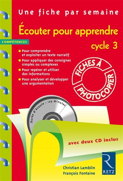 Ecouter pour apprendre : cycle 3