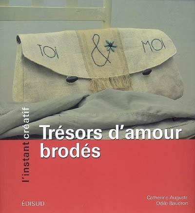 Trésors d'amour brodés