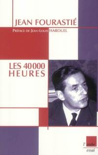 Les 40.000 heures