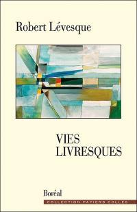 Vies livresques