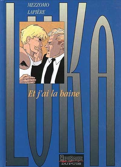 Luka. Vol. 3. Et j'ai la haine