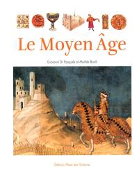 Le Moyen Age