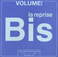 Volume !, n° 7-2. La reprise bis