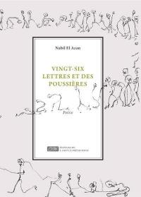 Vingt-six lettres et des poussières