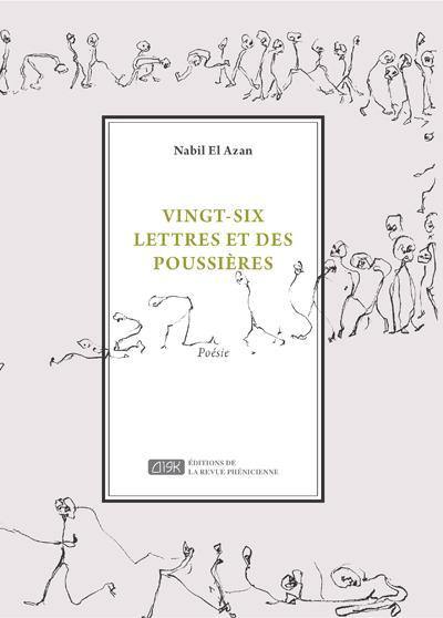 Vingt-six lettres et des poussières