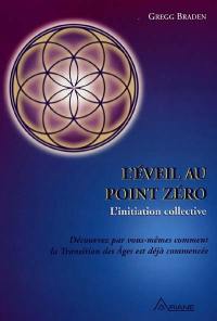 L'Eveil au point zéro