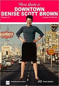 Your Guide to Downtown Denise Scott Brown